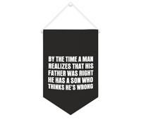 Striscione in tela con scritta "By The Time A Man Realizes That His Father Was Righ", da appendere alla parete, striscione da appendere alla parete, decorazione per casa, soggiorno, camera da letto