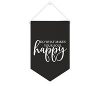 Striscione in tela con scritta "Do What Makes Your Soul Happy", da appendere alla parete, decorazione per la casa, per soggiorno, camera da letto, ufficio, regali per le vacanze, 25,4 x 38,1 cm