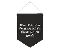 Striscione in tela con scritta "If You Think Our Hands Are Full You Should See Our Hearts", da appendere alla parete, striscione decorativo per la casa, per soggiorno, camera da letto, ufficio, regali