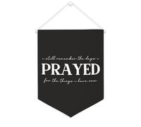 Striscione in tela con scritta in inglese "I still Remember The Days I Prayed for The Things I Have Now - Striscione motivazionale da appendere alla parete, striscione decorativo per la casa, per