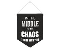Striscione in tela con scritta in inglese "In the Middle of My Chaos There Was You", da appendere alla parete, decorazione per la casa, per soggiorno, camera da letto, ufficio, regali per le vacanze