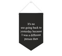 Striscione in tela con scritta in inglese "It's no use going back to yesterday because I was a different person", da appendere alla parete, per soggiorno, camera da letto, ufficio