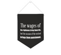 Striscione in tela con scritta in inglese "The Wages of The Righteous Bring Them Life", da appendere alla parete, decorazione per la casa, per soggiorno, camera da letto, ufficio, regali per vacanze