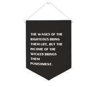 Striscione in tela con scritta in inglese "The Wages of The Righteous Bring Them Life", da appendere alla parete, per soggiorno, camera da letto, ufficio, vacanze, 30,5 x 40,6 cm