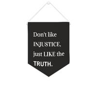 Striscione in tela con scritta in lingua inglese "Don't Like Injustice, just like the truth", 25,4 x 30,5 cm, motivazionale da appendere alla parete, decorazione per camera da letto, cameretta dei
