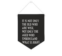 Striscione in tela con scritta in lingua inglese "It Is Not Only The Old Who Are Wise", da appendere alla parete, decorazione per la casa, per soggiorno, camera da letto, ufficio, regali per le