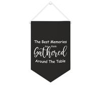 Striscione in tela con scritta in lingua inglese "The Best Memories Are Made Gathered Around The Table", da appendere alla parete, decorazione per la casa, per soggiorno, camera da letto, ufficio