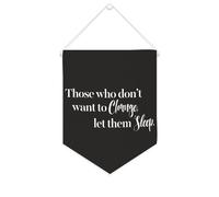Striscione in tela con scritta in lingua inglese "Those Who Don't Want to Change, Let Them Sleep", da appendere alla parete, decorazione per la casa, per soggiorno, camera da letto, ufficio, regali