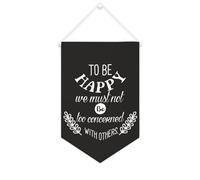 Striscione in tela con scritta in lingua inglese "To Be Happy We Must Not Be Too Concerned with Others", da appendere alla parete, decorazione per la casa, per soggiorno, camera da letto, ufficio
