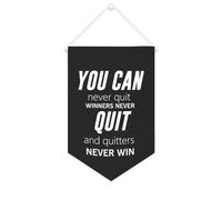 Striscione in tela con scritta in lingua inglese "You Can Never Quit Winners Never Quit And Quitters Never Witters", da appendere alla parete, per soggiorno, camera da letto, ufficio, regali di