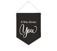 Striscione in tela con scritta "It Was Always You", da appendere alla parete, decorazione per la casa, per soggiorno, camera da letto, ufficio, regali per le vacanze, 25,4 x 30,5 cm