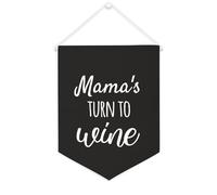 Striscione in tela con scritta "Mama's Turn to Wine", 30,5 x 40,6 cm, motivazionale, da appendere alla parete, decorazione da parete per camera da letto, cameretta dei bambini, decorazione per la casa