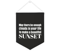 Striscione in tela con scritta "May There Be Enough Clouds in Your Life to Make A Beautiful Sunset 30,5 x 40,6 cm motivazionale da appendere alla parete della bandiera decorativa su tela gagliardetto