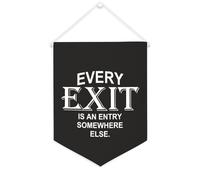 Striscione in tela con scritta motivazionale "Every Exit Is An Entry Somewhere Else", da appendere alla parete, decorazione per la casa, per soggiorno, camera da letto, ufficio, regali per vacanze