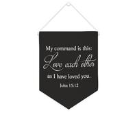 Striscione in tela con scritta "My Command Is This Love Each Other As I Have Loved You", da appendere alla parete, decorazione per la casa, per soggiorno, camera da letto, ufficio, regali per vacanze
