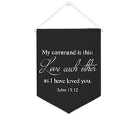 Striscione in tela con scritta "My Command Is This Love Each Other As I Have Loved You", da appendere alla parete, decorazione per la casa, per soggiorno, camera da letto, ufficio, vacanze, 30,5 x