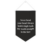 Striscione in tela con scritta "Never Bend Your Head Always Hold It High Look The World Straight in The Face", 25,4 x 38,1 cm, motivazionale, da appendere alla parete, decorazione da parete per camera