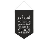 Striscione in tela con scritta "Pick A Seat Not A Side You Are Loved by Both The Groom And Bride", da appendere alla parete, decorazione per la casa, per soggiorno, camera da letto, ufficio, regali di