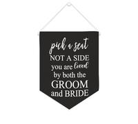 Striscione in tela con scritta "Pick A Seat Not A Side You Are Loved by Both The Groom And Bride", da appendere alla parete, decorazione per la casa, per soggiorno, camera da letto, ufficio, regali di