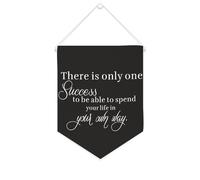 Striscione in tela con scritta "There is only one success - to be capace to spend your life in your own way", 25,4 x 30,5 cm, motivazionale da appendere alla parete, decorazione da parete per camera