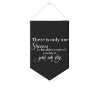 Striscione in tela con scritta "There is only one success - to be capace to spend your life in your own way", 25,4 x 38,1 cm, motivazionale da appendere alla parete, decorazione da parete per camera