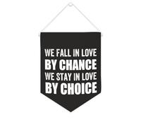 Striscione in tela con scritta "We Fall In Love By Chance We Stay In Love By Choice", 25,4 x 30,5 cm, motivazionale, da appendere alla parete, decorazione da parete per camera da letto, cameretta dei