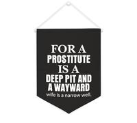 Striscione in tela motivazionale da appendere alla parete con scritta in lingua inglese "for a prostitute is a deep pit and a wayward wife is a Narrow Well", 30,5 x 40,6 cm, decorazione da parete