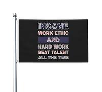 Striscione Insane Work Ethic And Hard Work Beat Talent All The Time Appendere Bandiera Verticale Doppia Faccia Decorazioni Da Esterno Per Camere Celebrazioni Domestiche 3X5 Ft