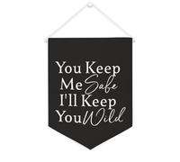 Striscione motivazionale in tela con scritta "You Keep Me Safe, I'll Keep You Wild", 30,5 x 40,6 cm, da appendere alla parete, decorazione decorativa per camera da letto, cameretta dei bambini
