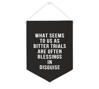 Striscione su tela con scritta in lingua inglese "What Seems to Us As Bitter Trials Are Often Blessings in Disguise", da appendere alla parete, per soggiorno, camera da letto, ufficio, regali di