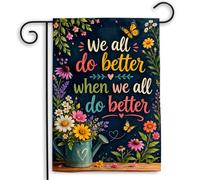 Striscione We All Do Better When We All Do Better Bandiera Giardino 30x45cm | Bandiera da Giardino Durevole,personalizzato,Personalizzata,Multicolore,Decorazione,Divertente,Deluxe,Resistente Alle