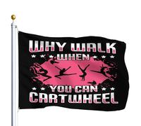 Striscione Why Walk When You Can Cartwheel 90x150cm