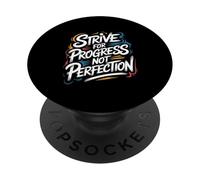 Strive for Progress, Not Perfection - Citazione motivazionale PopSockets PopGrip Adesivo