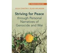 Striving for Peace through Personal Narratives of Genocide and War