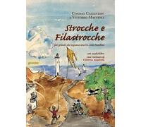 Strocche e filastrocche. Per grandi che sognano ancora come bambini