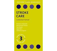 Stroke Care: A Practical Manual