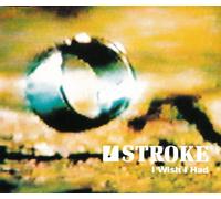 Stroke - I Wish I Had