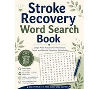 Stroke Recovery Word Search Book: Gentle Brain Activities, Easy Word Searches, and Large Print Puzzles for Stroke Survivor