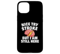 Stroke Survivor Stroke Awareness Rehab - bel colpo di prova Custodia per iPhone 15 Plus