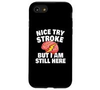 Stroke Survivor Stroke Awareness Rehab - bel colpo di prova Custodia per iPhone SE (2020) / 7/8