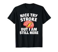 Stroke Survivor Stroke Awareness Rehab - Bel Colpo di Prova Maglietta