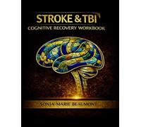 STROKE & TBI: Cognitive Recovery Workbook