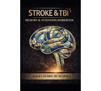 STROKE & TBI : MEMORY & ATTENTION WORKBOOK