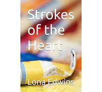 Strokes of the Heart