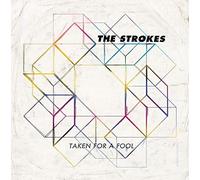 Strokes - Taken for a Fool