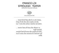 9788806262389 Stròlegh-Teater - Franco Loi,Giancarlo Consonni