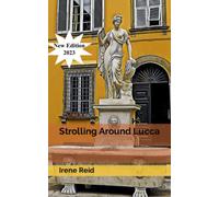 Strolling Around Lucca