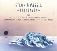 STROM & WASSER - REYKJAVIK