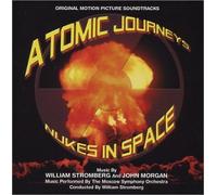 Stromberg, William - Atomic Journeys - Nukes in Space Soundtrack CD