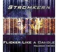 Stromkern - Flicker Like A Candle